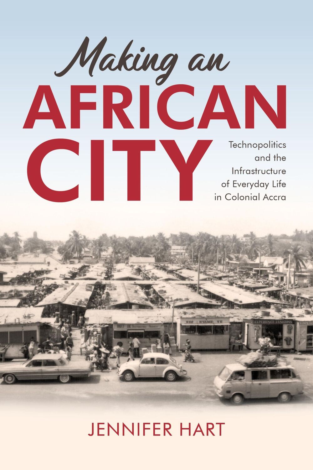 Cover: 9780253069337 | Making an African City | Jennifer Hart | Taschenbuch | Englisch | 2024