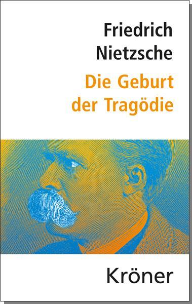 Cover: 9783520070098 | Die Geburt der Tragödie | Friedrich Nietzsche | Buch | XXX | Deutsch