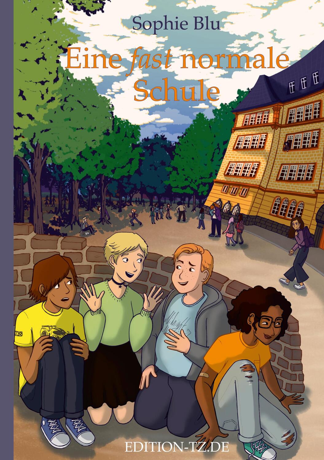 Cover: 9783960310310 | Eine fast normale Schule | Sophie Blu | Taschenbuch | 144 S. | Deutsch