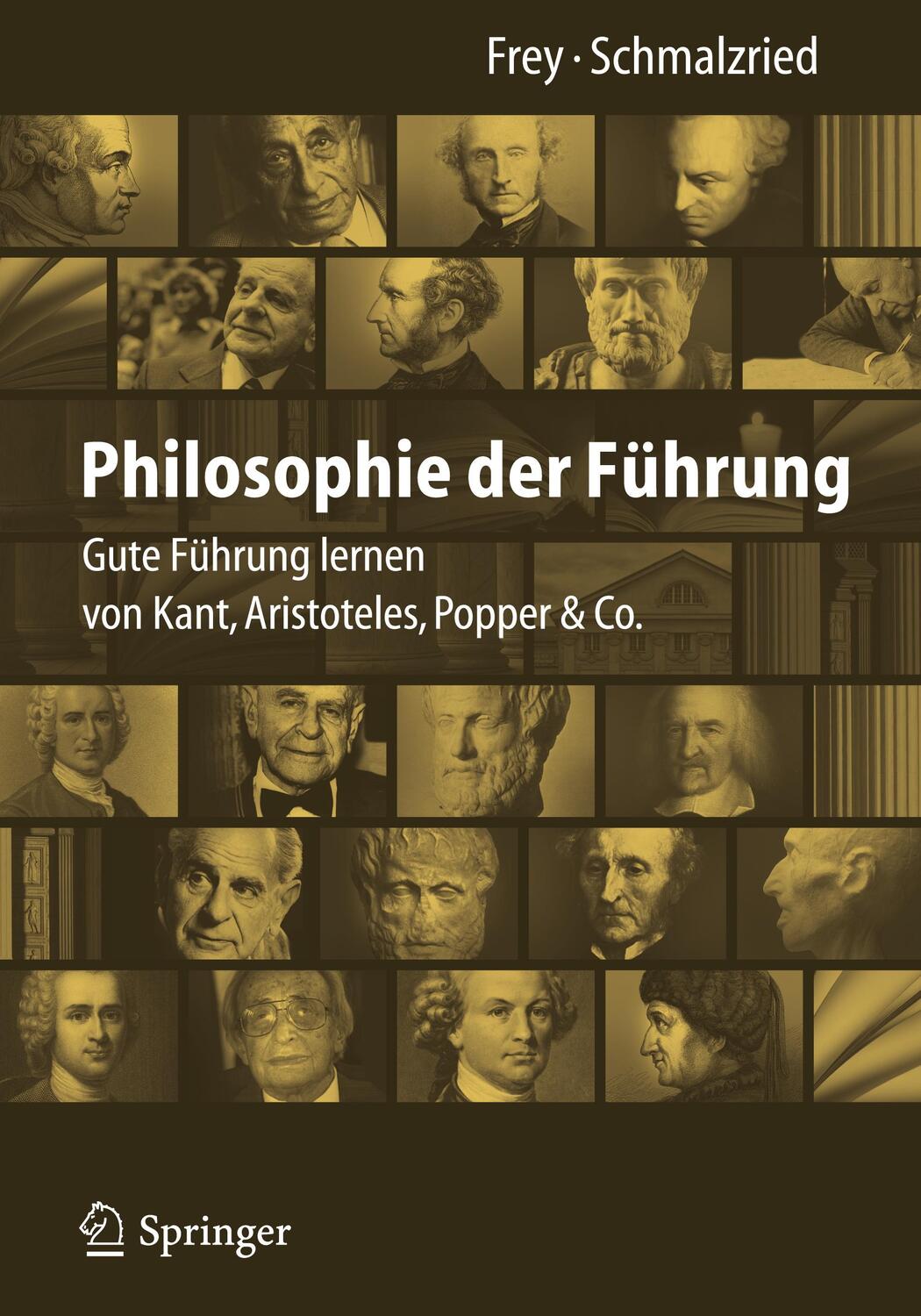 Cover: 9783642344381 | Philosophie der Führung | Lisa Katharin Schmalzried (u. a.) | Buch