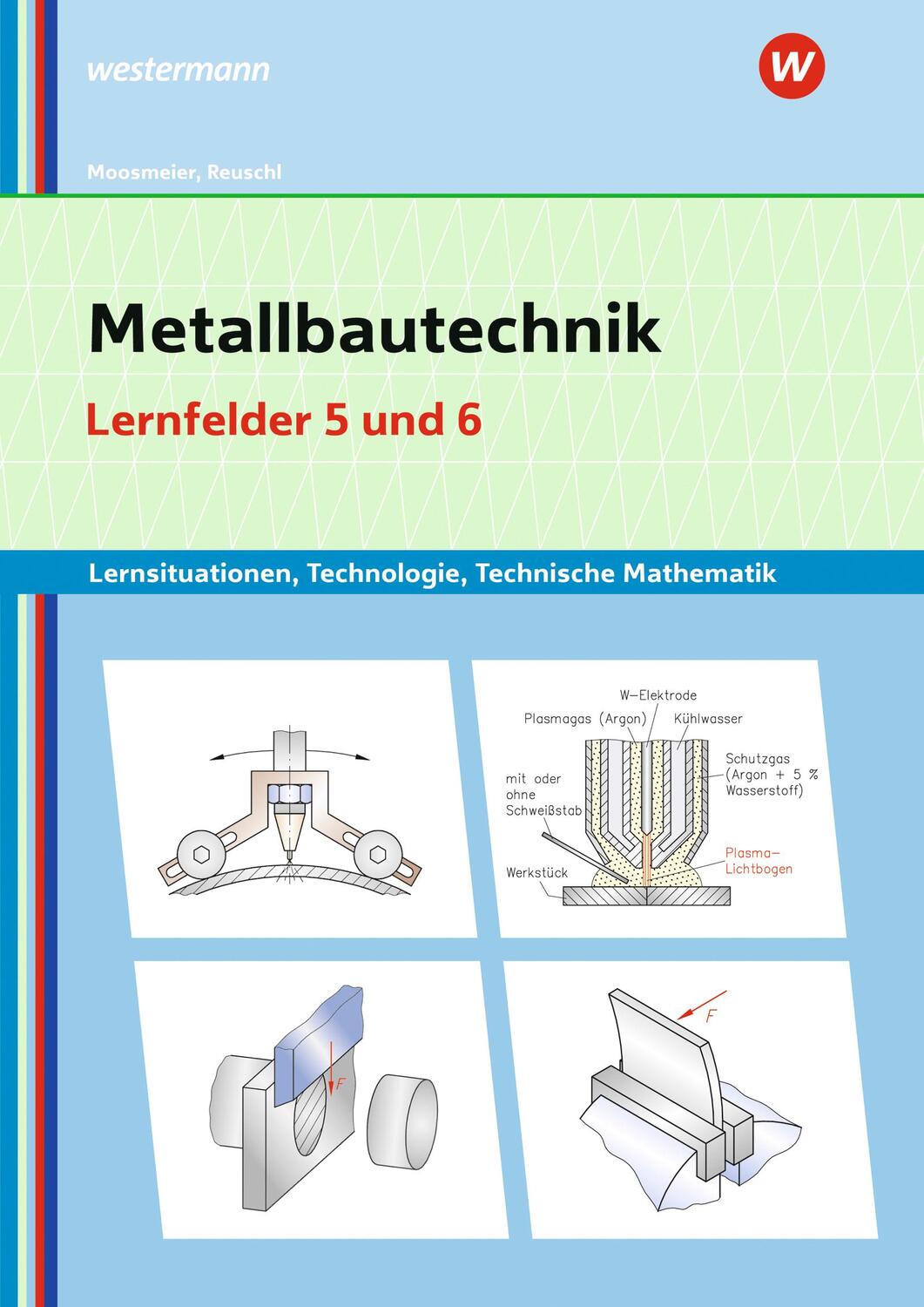 Cover: 9783427743378 | Metallbautechnik: Technologie, Technische Mathematik. Lernfelder 5...