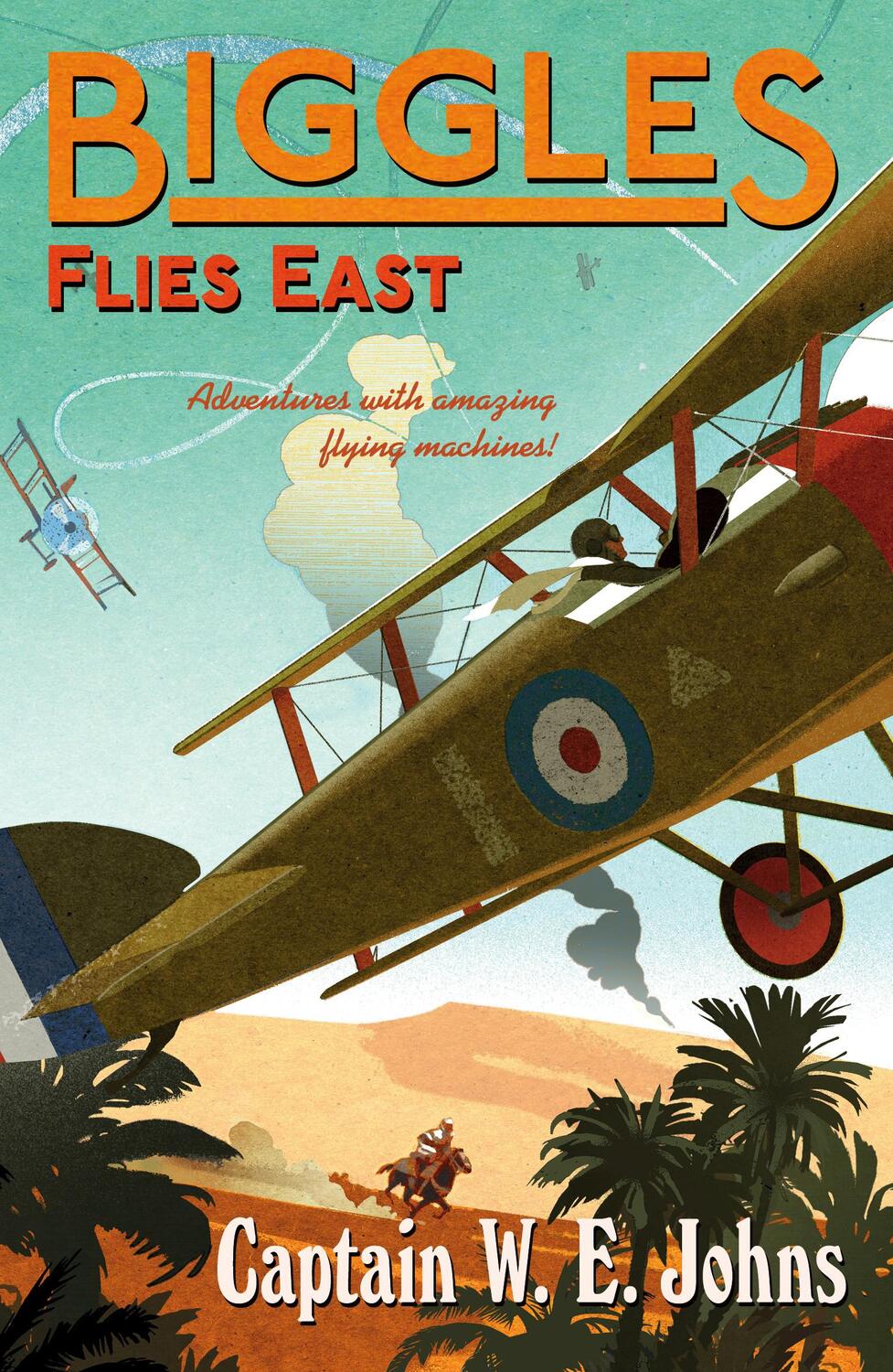 Cover: 9781782950264 | Biggles Flies East | W E Johns | Taschenbuch | Biggles | Englisch