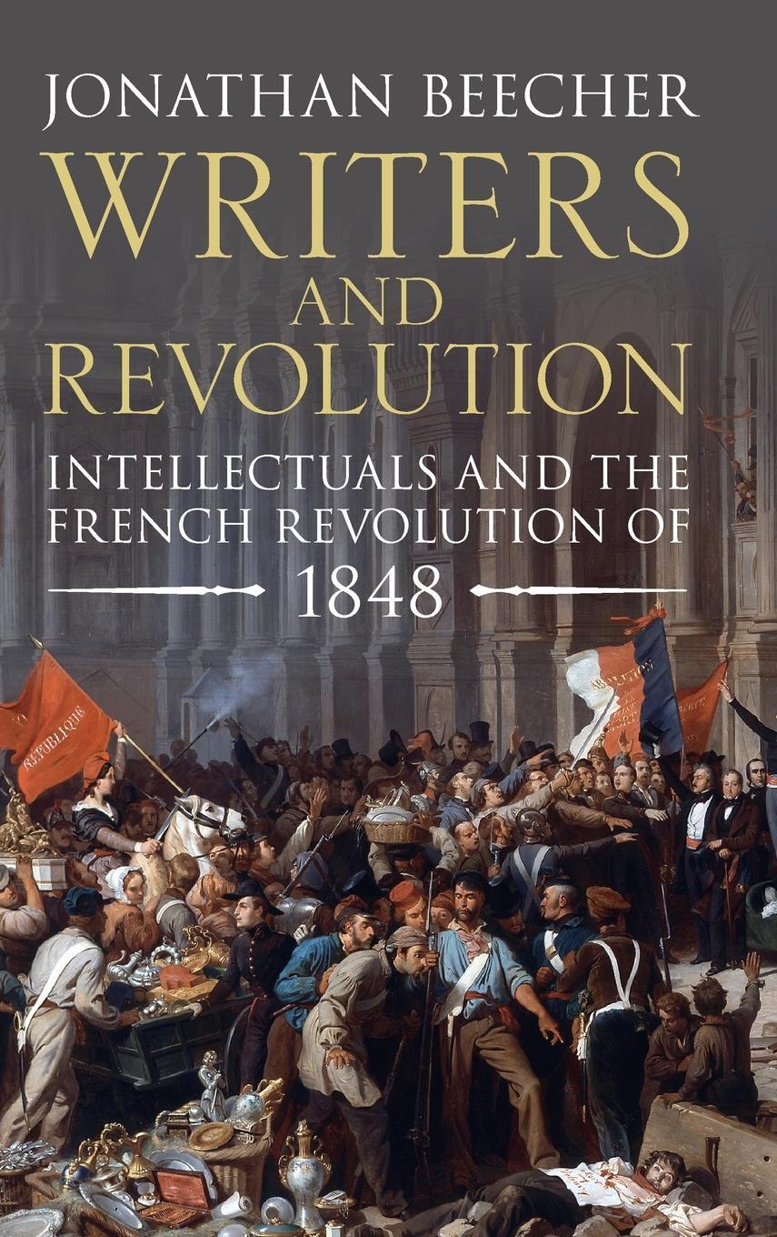 Cover: 9781108842532 | Writers and Revolution | Jonathan Beecher | Buch | Englisch | 2021
