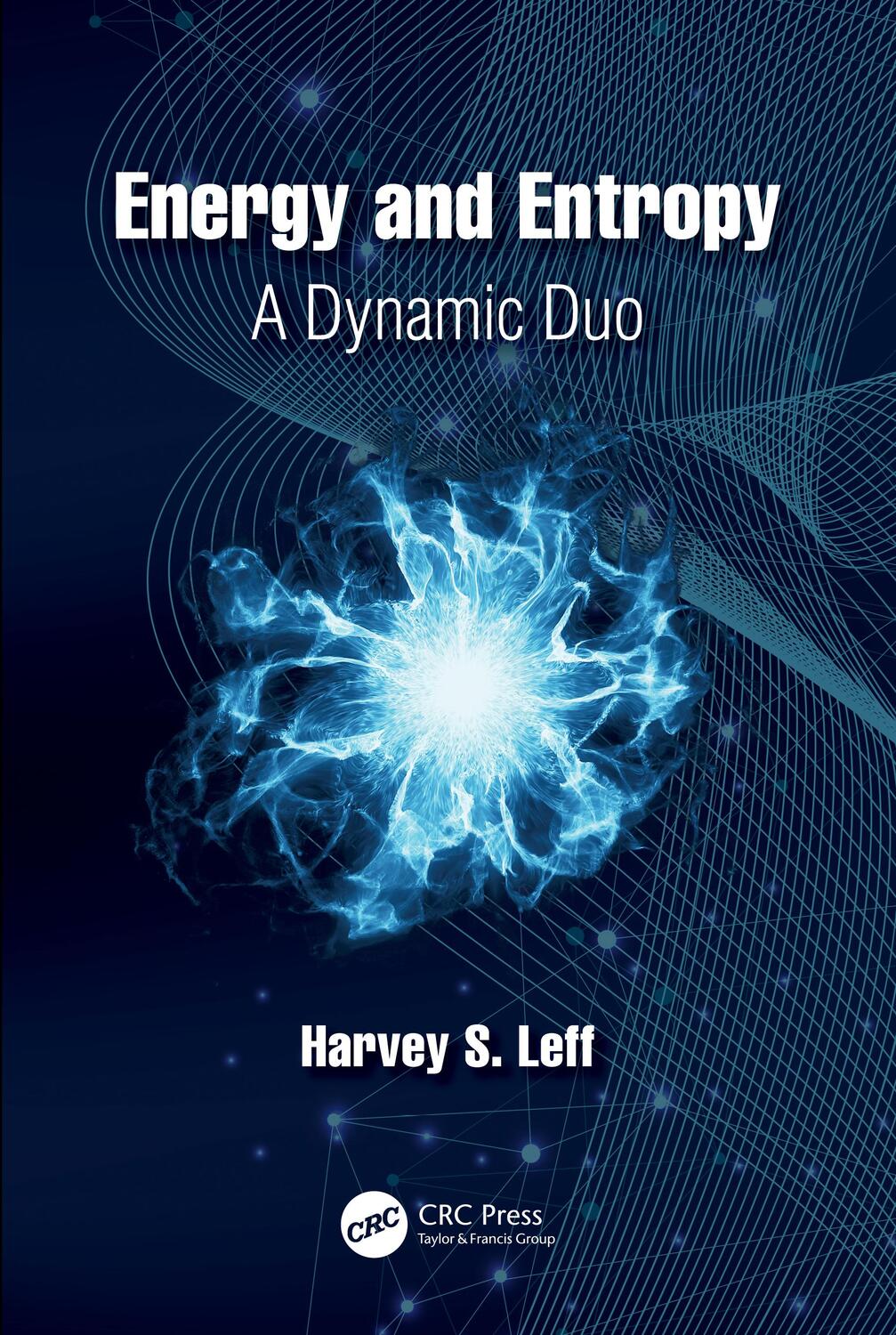 Cover: 9780367349066 | Energy and Entropy | A Dynamic Duo | Harvey S. Leff | Taschenbuch