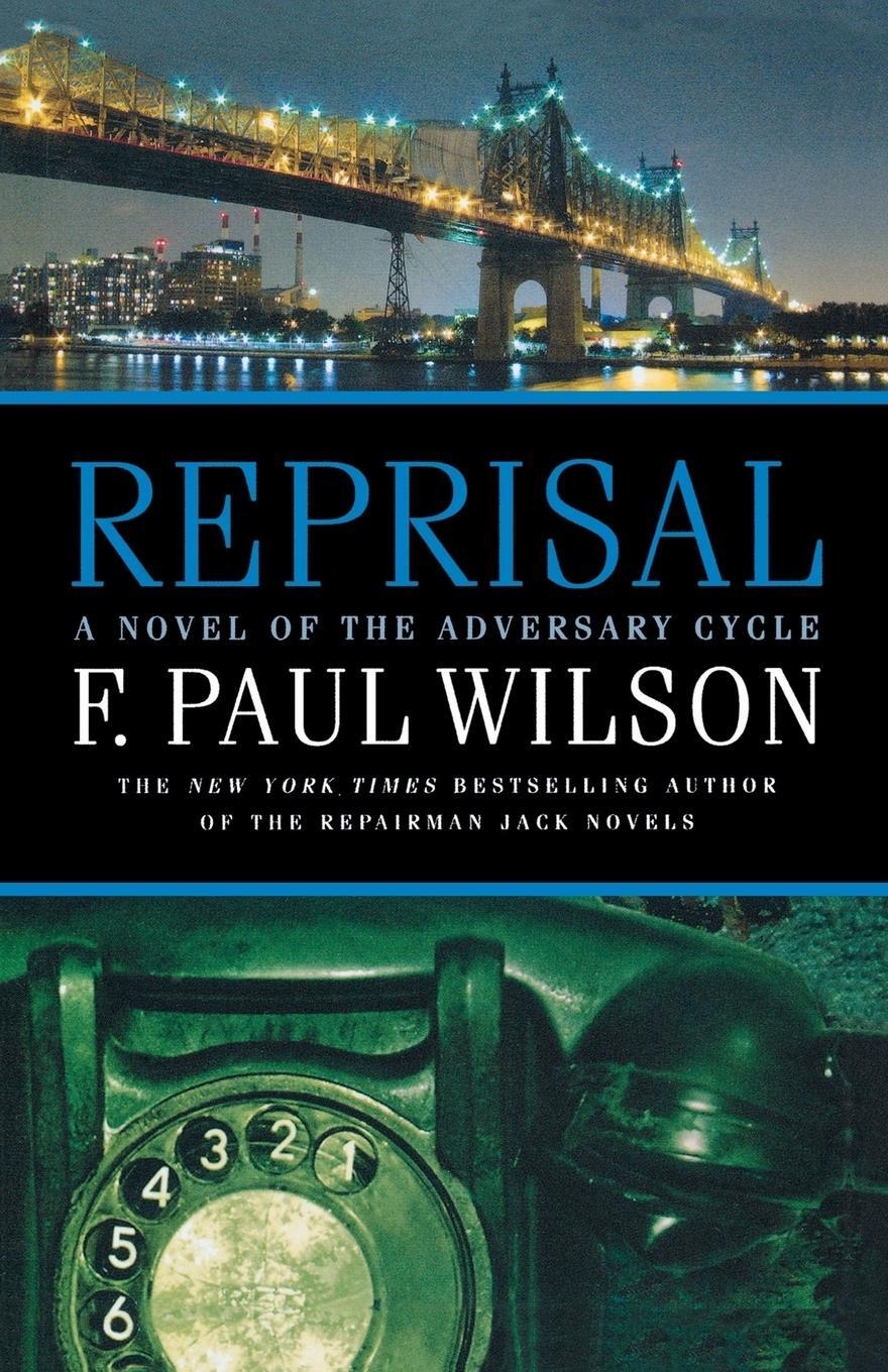 Cover: 9780765321664 | Reprisal | F. Paul Wilson | Taschenbuch | Paperback | Englisch | 2011