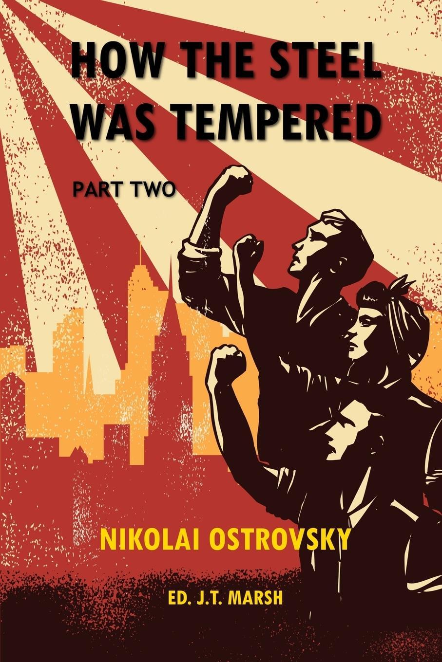 Cover: 9781999440985 | How the Steel Was Tempered | Part Two (Trade Paperback) | Taschenbuch