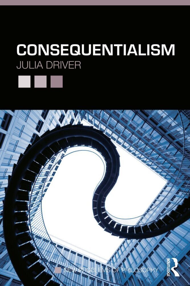 Cover: 9780415772587 | Consequentialism | Julia Driver | Taschenbuch | Englisch