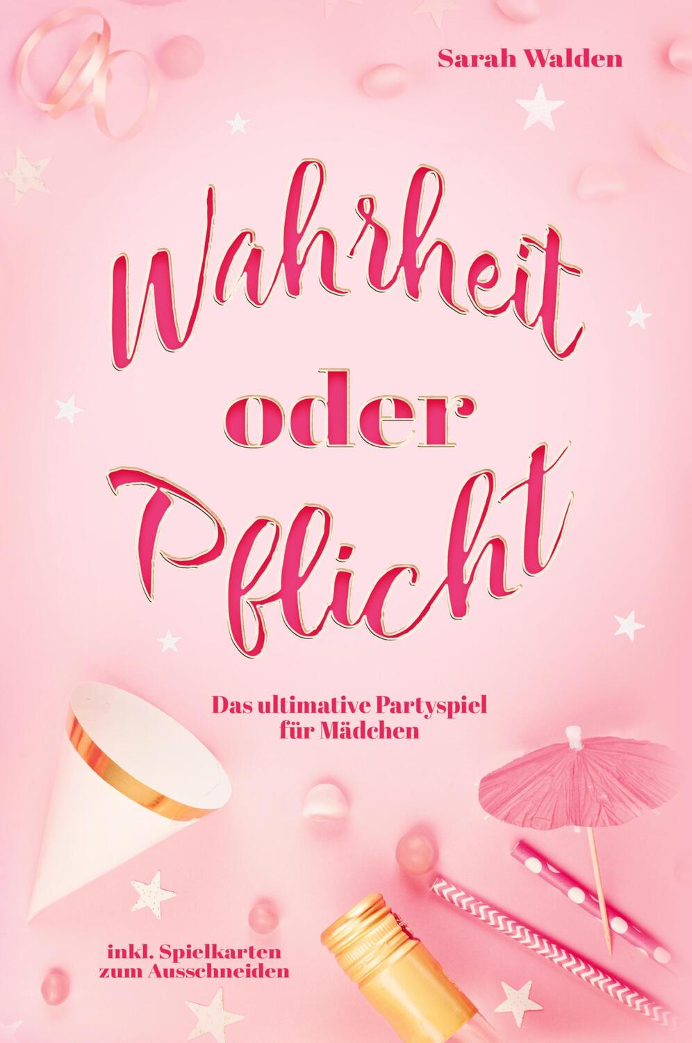 Cover: 9783949772368 | Wahrheit oder Pflicht | Sarah Walden | Taschenbuch | Paperback | 2022