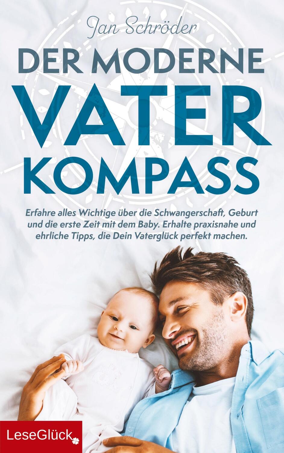 Cover: 9789403649795 | Der moderne Vater-Kompass: Erfahre alles Wichtige über die...