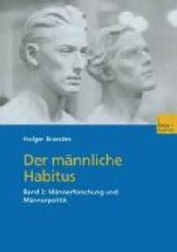 Cover: 9783810032584 | Der männliche Habitus | Band 2: Männerforschung und Männerpolitik
