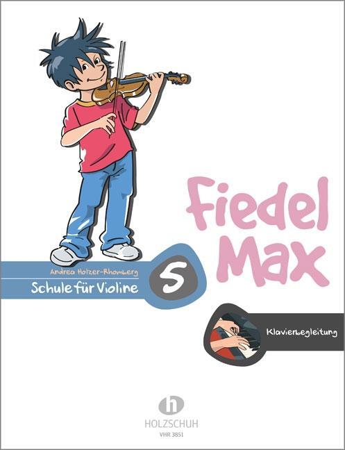 Cover: 9783940069740 | Fiedel-Max für Violine - Schule, Band 5 | Klavierbegleitung | Deutsch