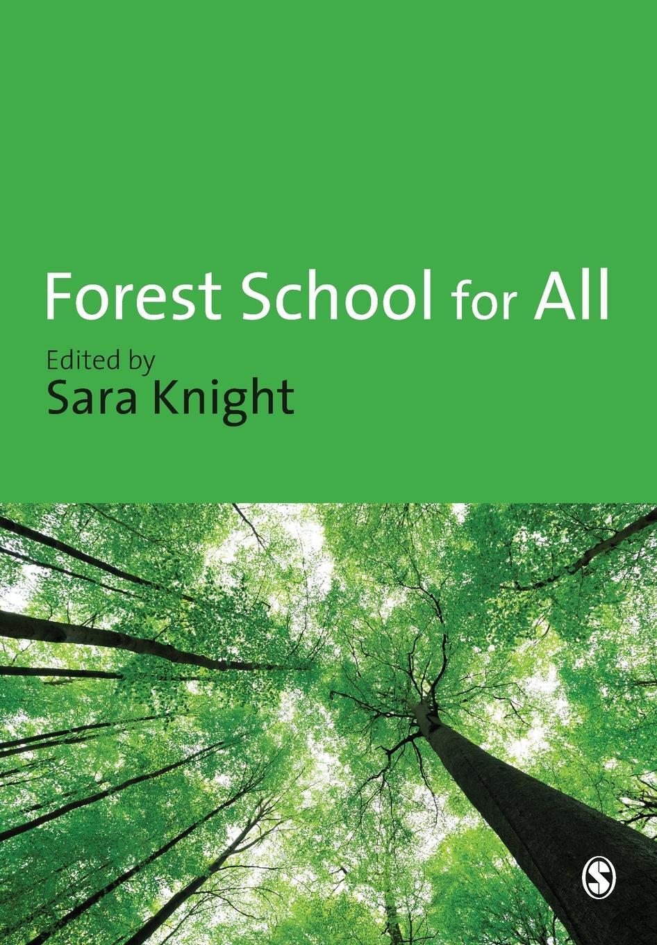 Cover: 9780857020727 | Forest School for All | Sara Knight | Taschenbuch | Paperback | 2011