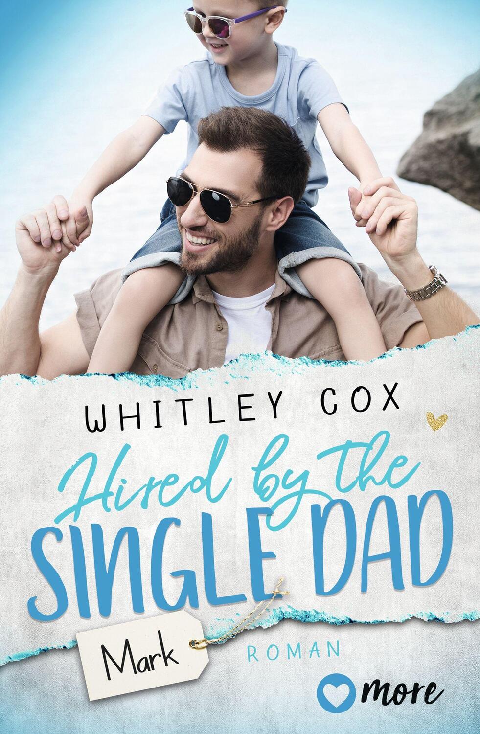 Cover: 9783987510076 | Hired by the Single Dad - Mark | Deutsche Ausgabe | Whitley Cox | Buch