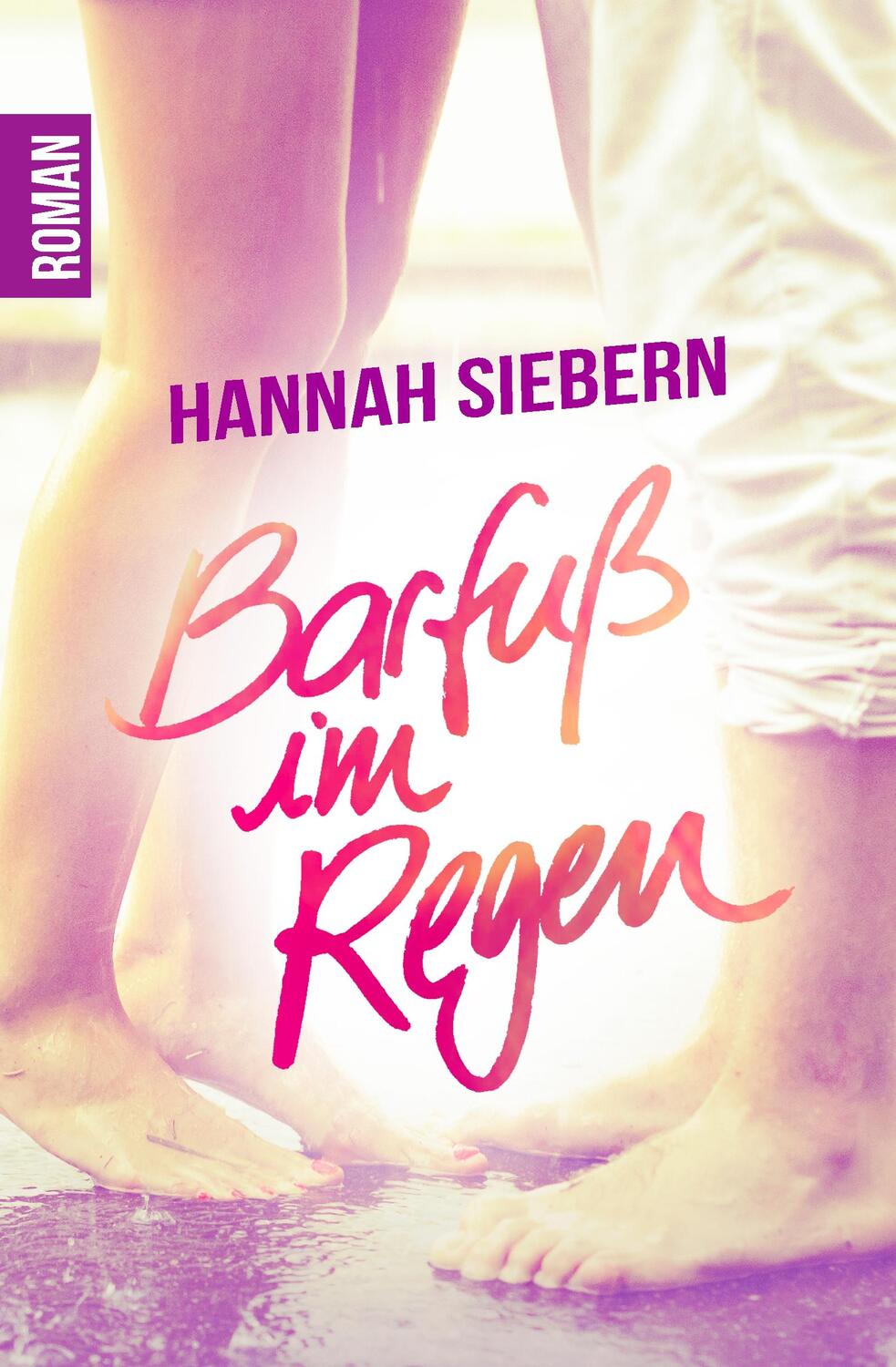 Cover: 9783750426474 | Barfuß im Regen | Hannah Siebern | Taschenbuch | Books on Demand