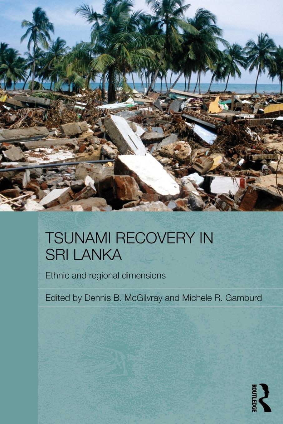 Cover: 9780415500012 | Tsunami Recovery in Sri Lanka | Ethnic and Regional Dimensions | Buch