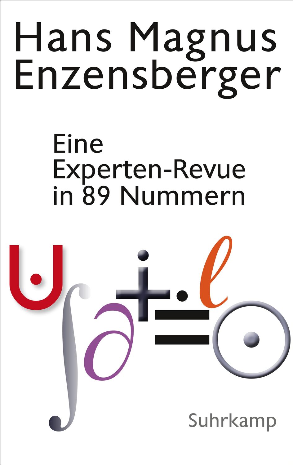 Cover: 9783518428559 | Eine Experten-Revue in 89 Nummern | Hans Magnus Enzensberger | Buch