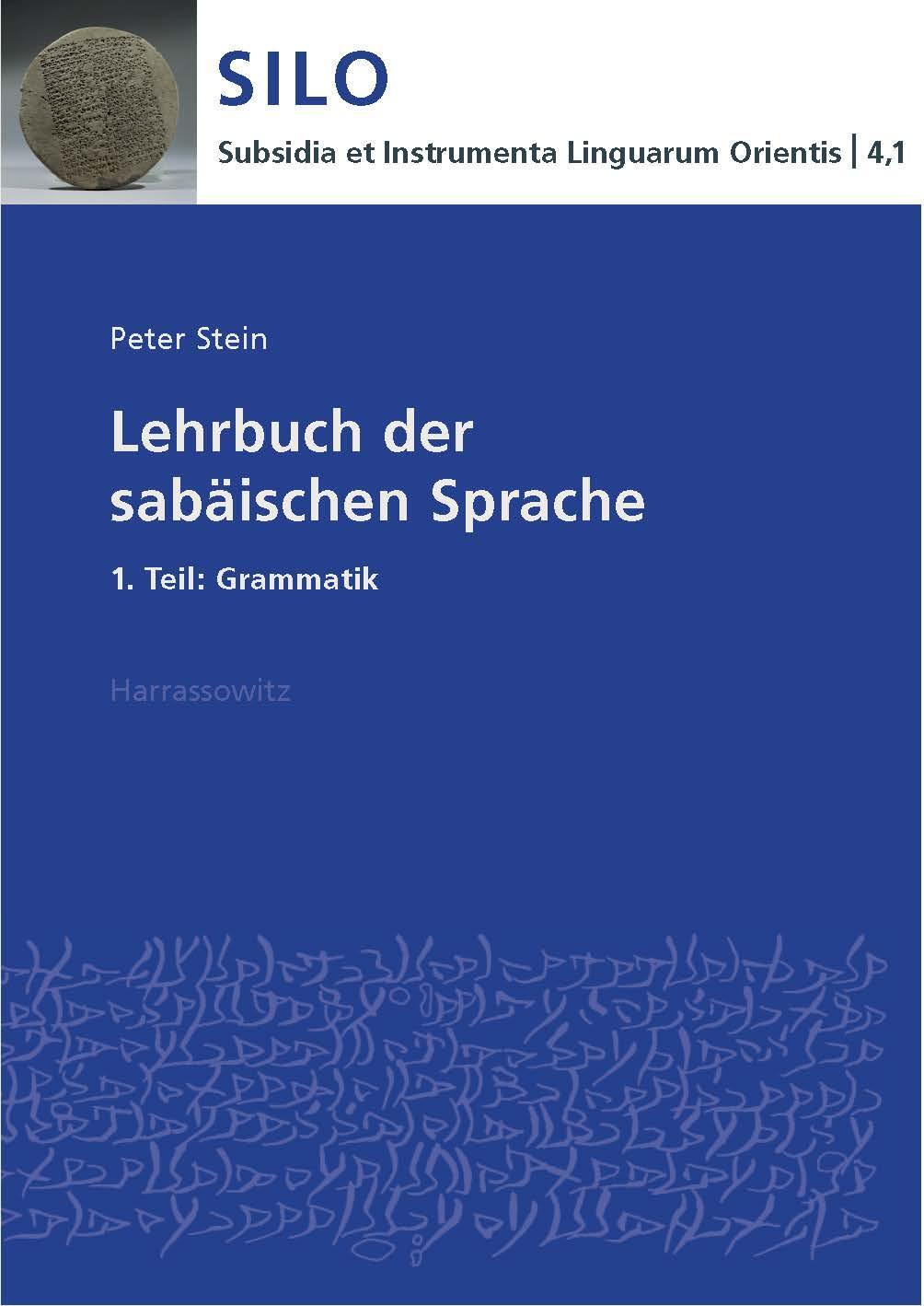 Cover: 9783447100267 | Lehrbuch der sabäischen Sprache 1. Teil | Grammatik | Peter Stein