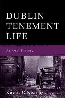 Cover: 9780717140749 | Dublin Tenement Life: An Oral History | Kevin C. Kearns | Taschenbuch