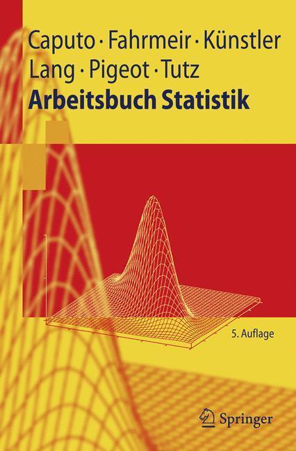 Cover: 9783540850823 | Arbeitsbuch Statistik | Angelika Caputo (u. a.) | Taschenbuch | 2008