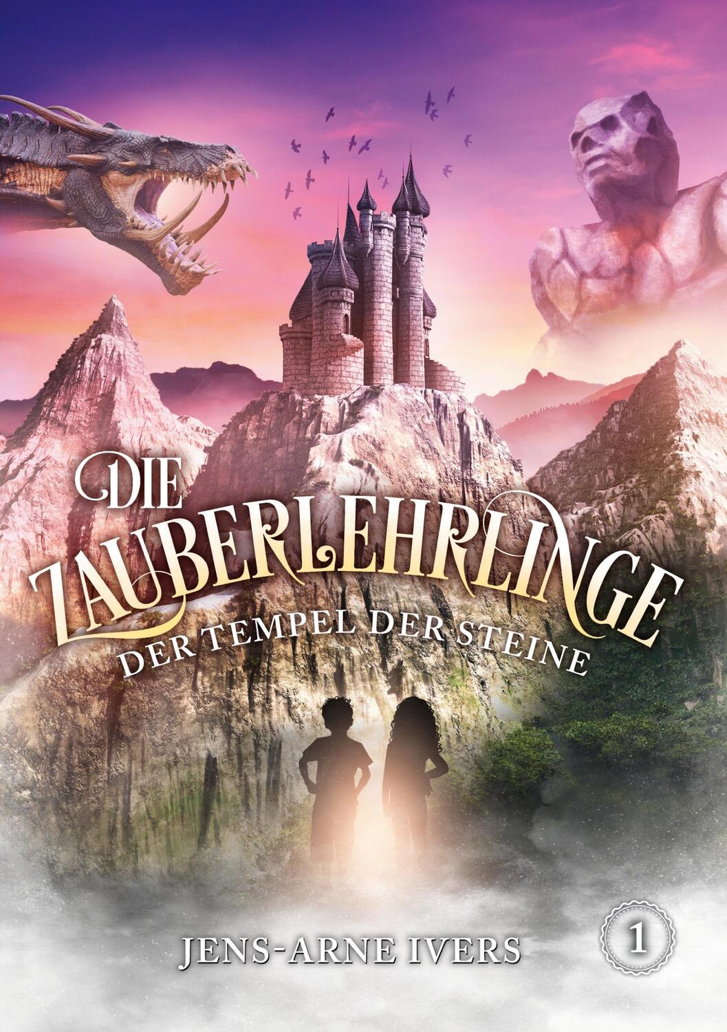 Cover: 9783756890514 | Die Zauberlehrlinge | Der Tempel der Steine | Jens-Arne Ivers | Buch