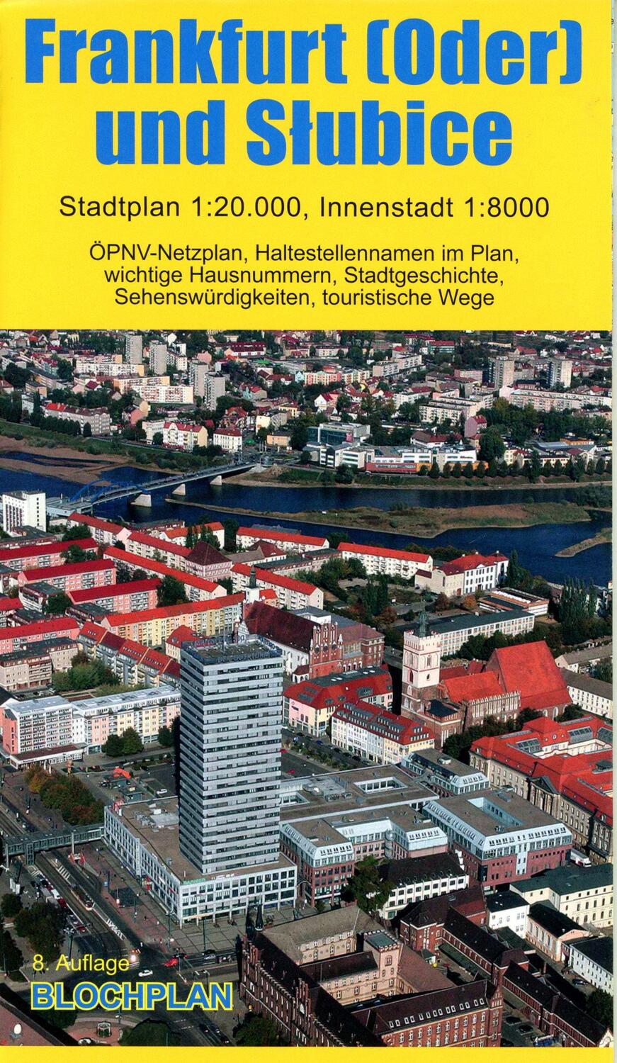 Cover: 9783982296968 | Stadtplan Frankfurt (Oder) und Slubice | Dirk Bloch | (Land-)Karte
