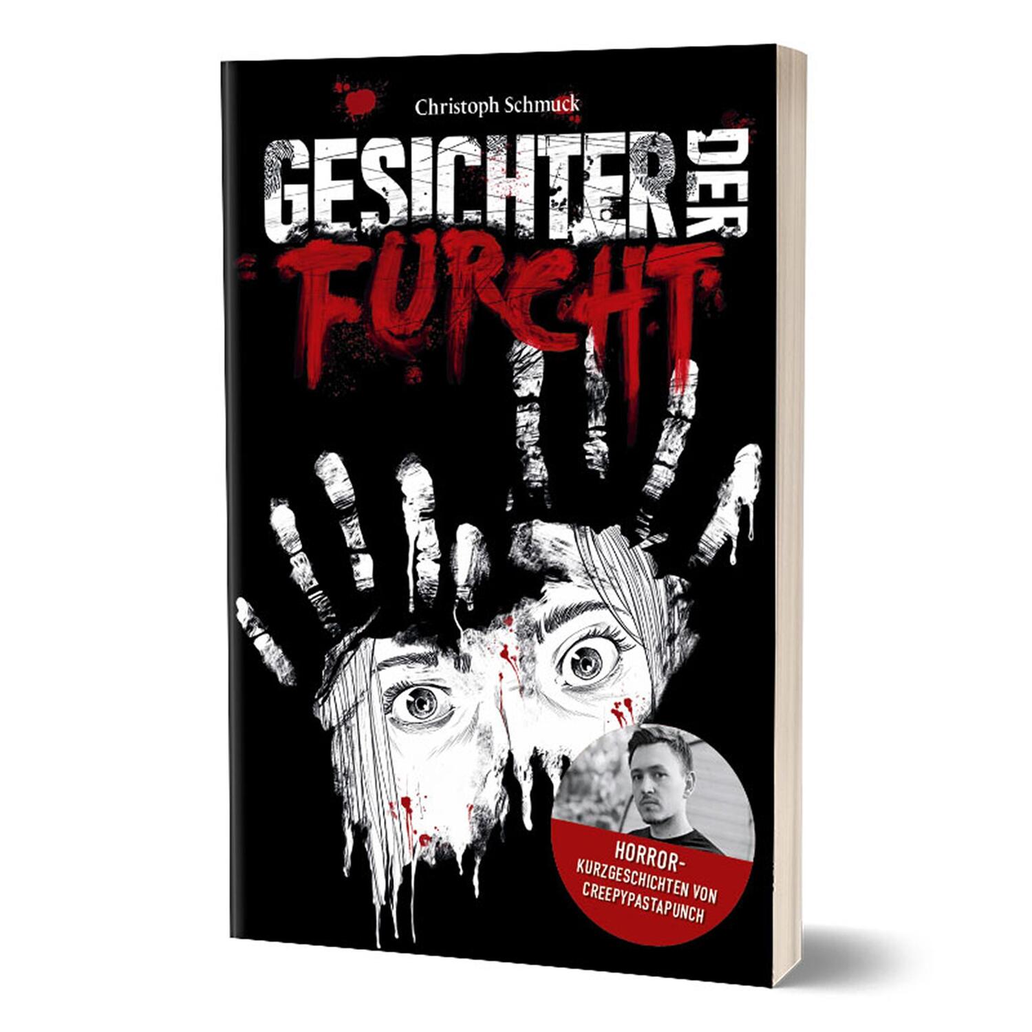Cover: 9783960963240 | Gesichter der Furcht | Horrorkurzgeschichten von CreepyPastaPunch