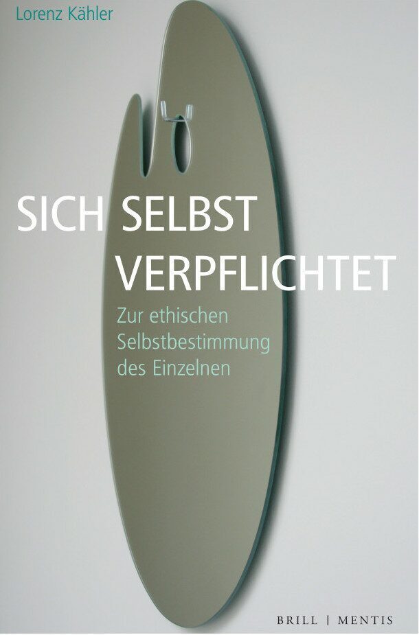 Cover: 9783957432612 | Sich selbst verpflichtet | Lorenz Kähler | Buch | XVI | Deutsch | 2022