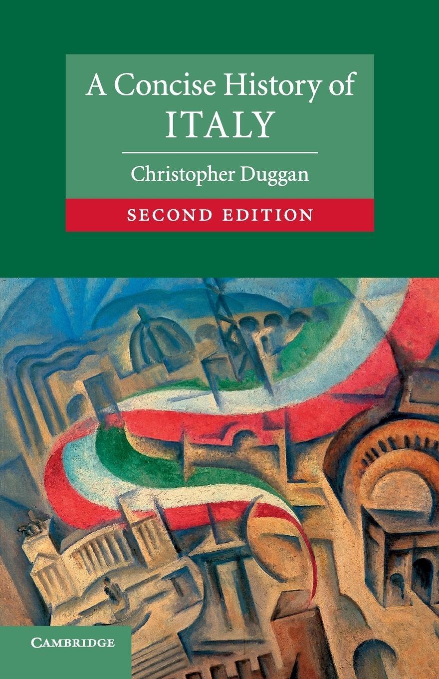 Cover: 9780521747431 | A Concise History of Italy | Christopher Duggan | Taschenbuch | 2019