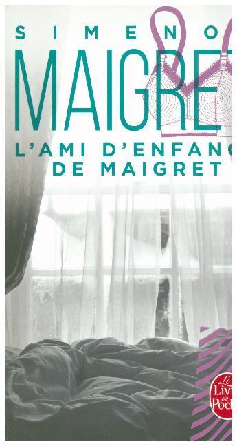 Cover: 9782253142133 | L' ami d'enfance de Maigret | Georges Simenon | Taschenbuch | 2011