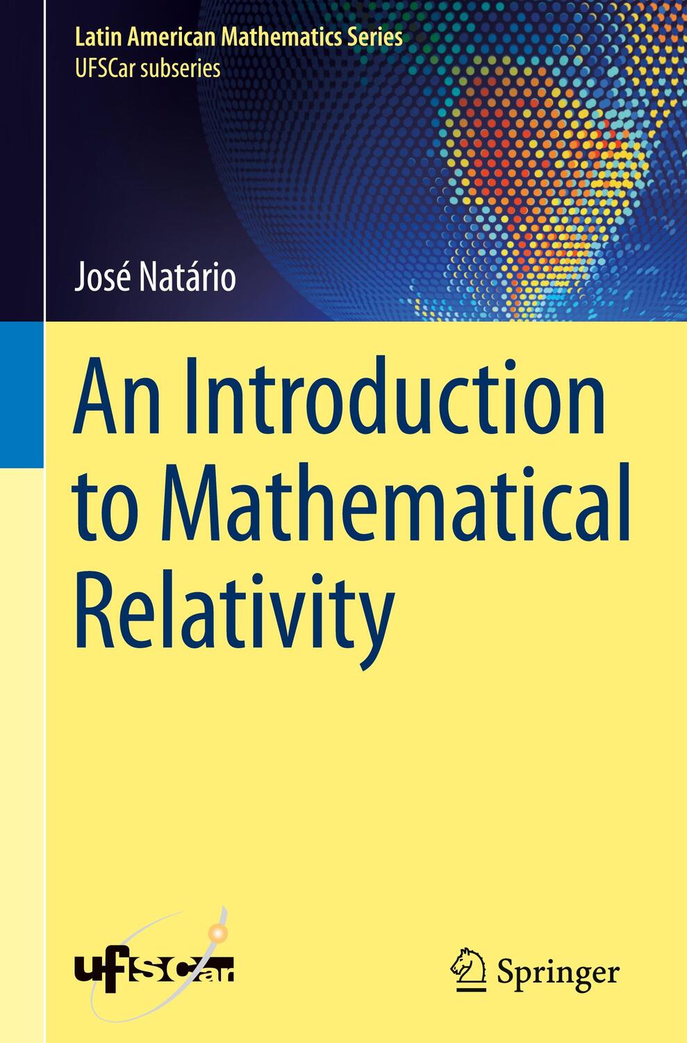 Cover: 9783030656829 | An Introduction to Mathematical Relativity | José Natário | Buch
