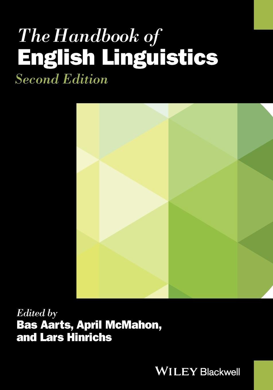 Cover: 9781119540601 | The Handbook of English Linguistics | Bas Aarts | Taschenbuch | 704 S.