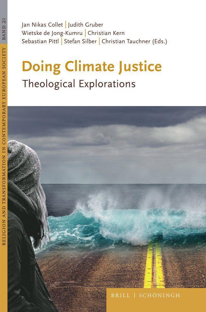 Cover: 9783506795311 | Doing Climate Justice | Theological Explorations | Pittl (u. a.) | XII