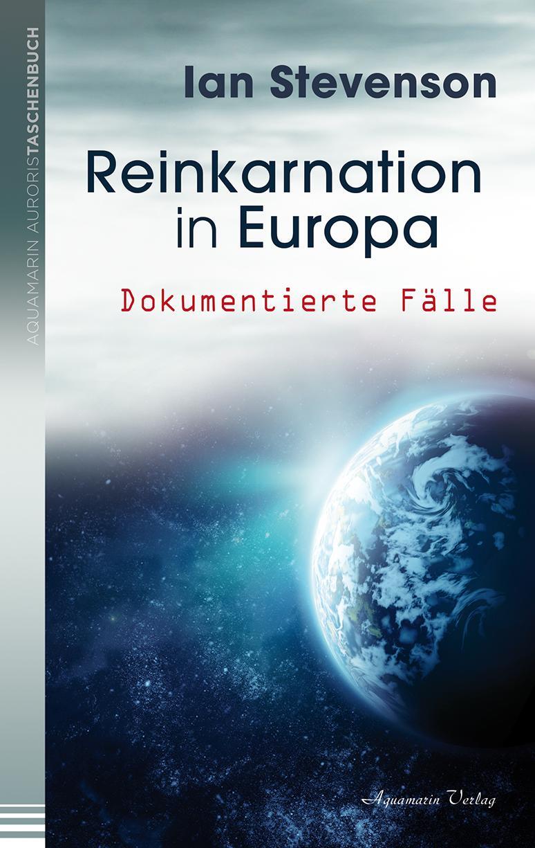 Cover: 9783894276638 | Reinkarnation in Europa | Dokumentierte Fälle | Ian Stevenson | Buch