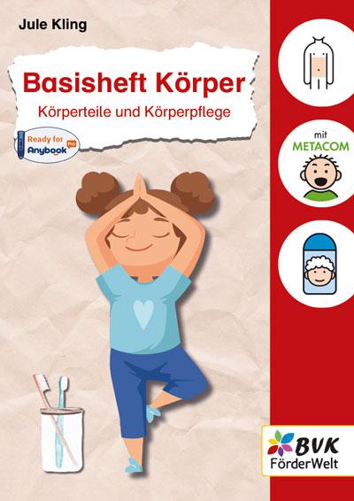 Cover: 9783965202603 | Basisheft Körper | Körperteile und Körperpflege | Jule Kling | 32 S.