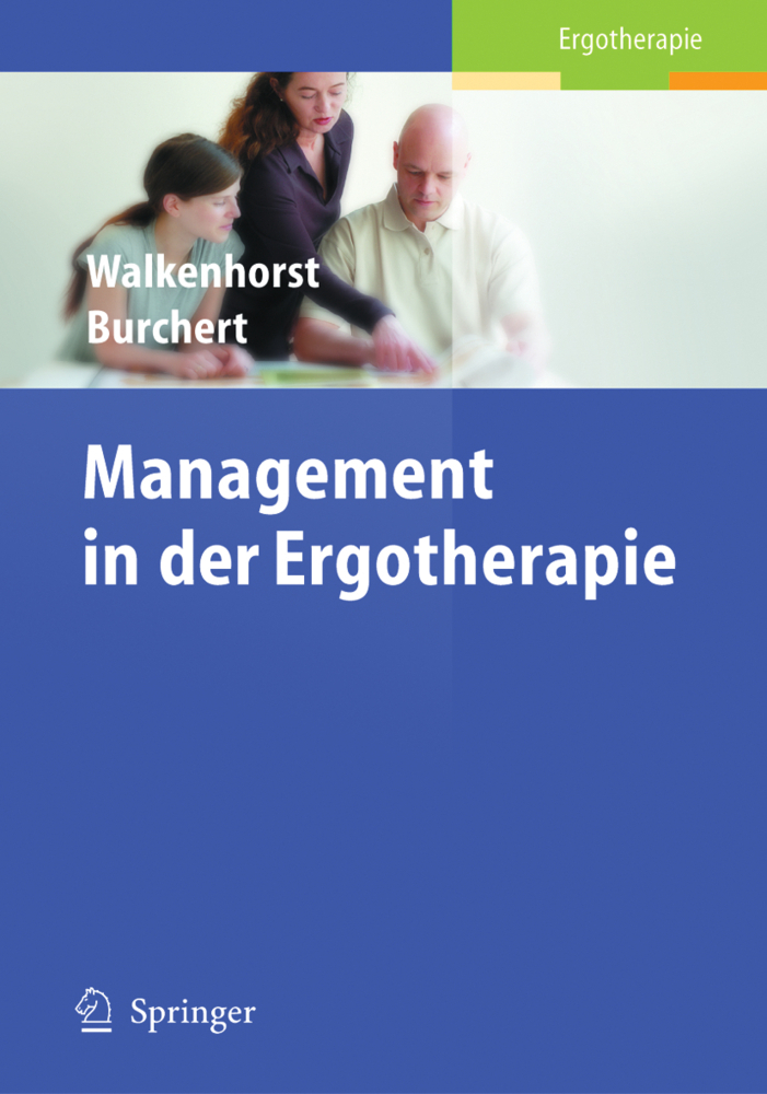 Cover: 9783540212249 | Management in der Ergotherapie | Ursula Walkenhorst (u. a.) | Buch