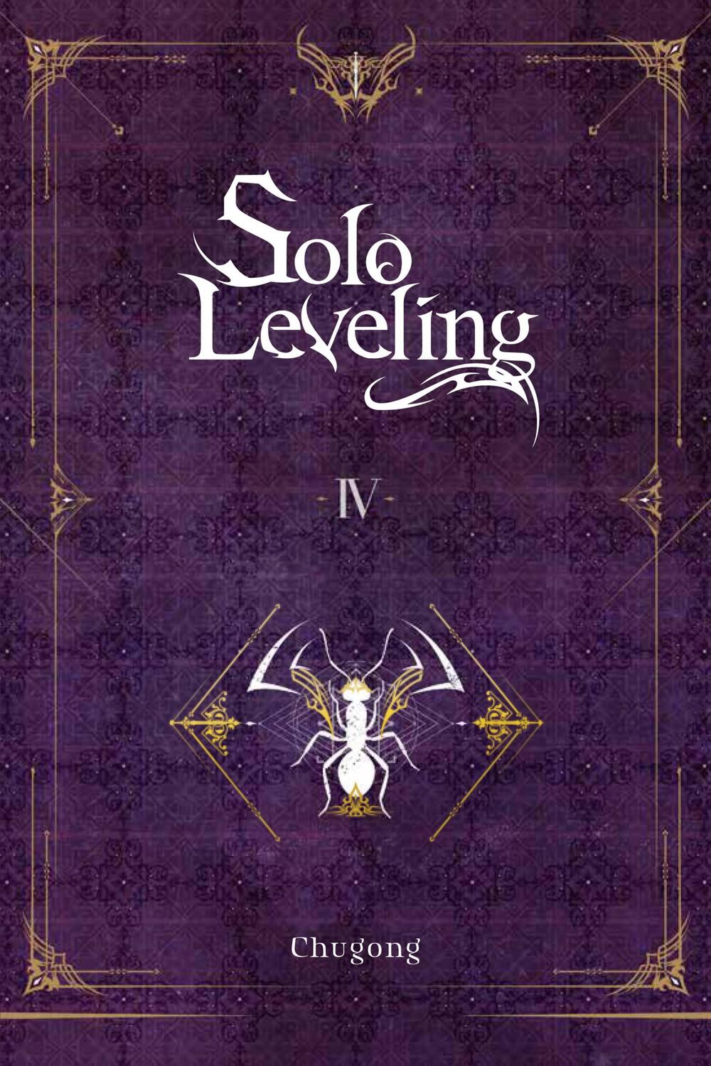 Cover: 9781975319335 | Solo Leveling, Vol. 4 (novel) | Chugong | Taschenbuch | Englisch