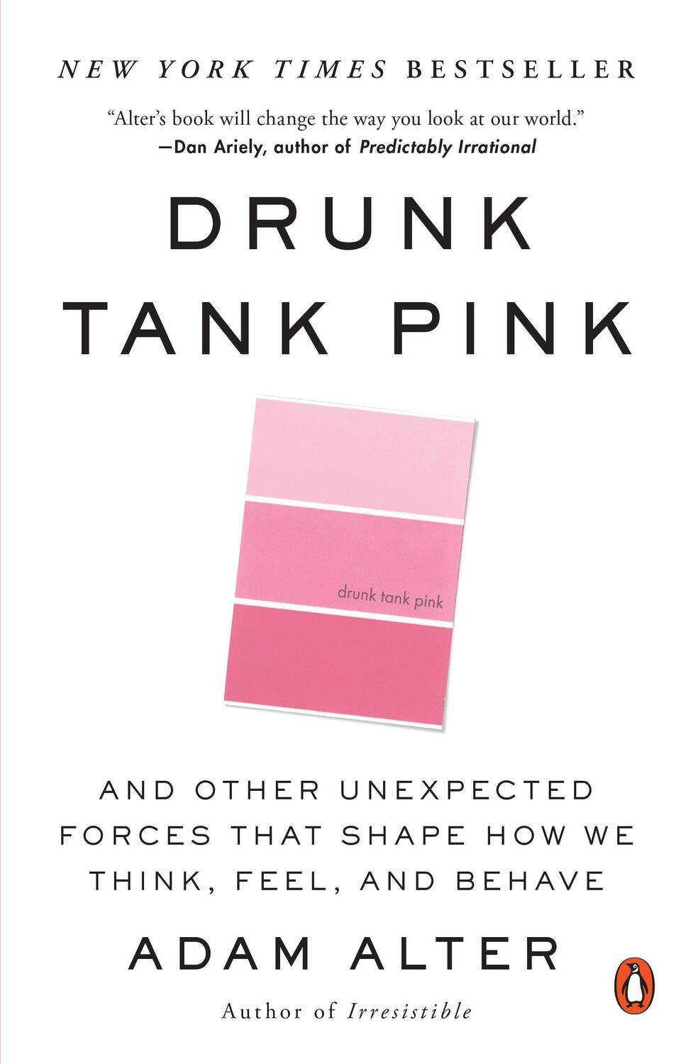Cover: 9780143124931 | Drunk Tank Pink | Adam Alter | Taschenbuch | 272 S. | Englisch | 2014