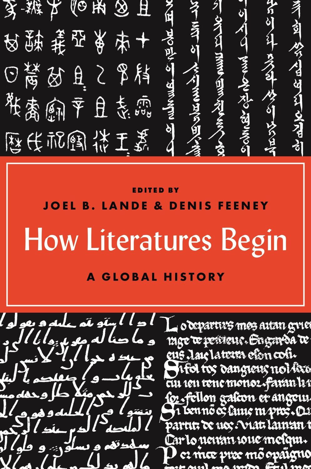 Cover: 9780691186528 | How Literatures Begin | A Global History | Denis Feeney (u. a.) | Buch