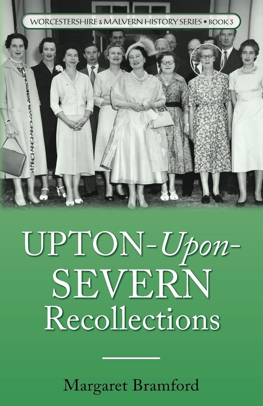 Cover: 9798986079462 | Upton-Upon-Severn Recollections | Margaret Bramford | Taschenbuch