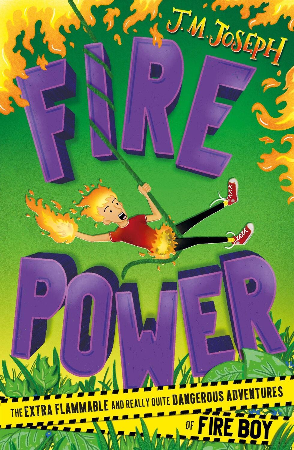Cover: 9781444954722 | Fire Boy: Fire Power | Book 3 | J.M. Joseph | Taschenbuch | Fire Boy