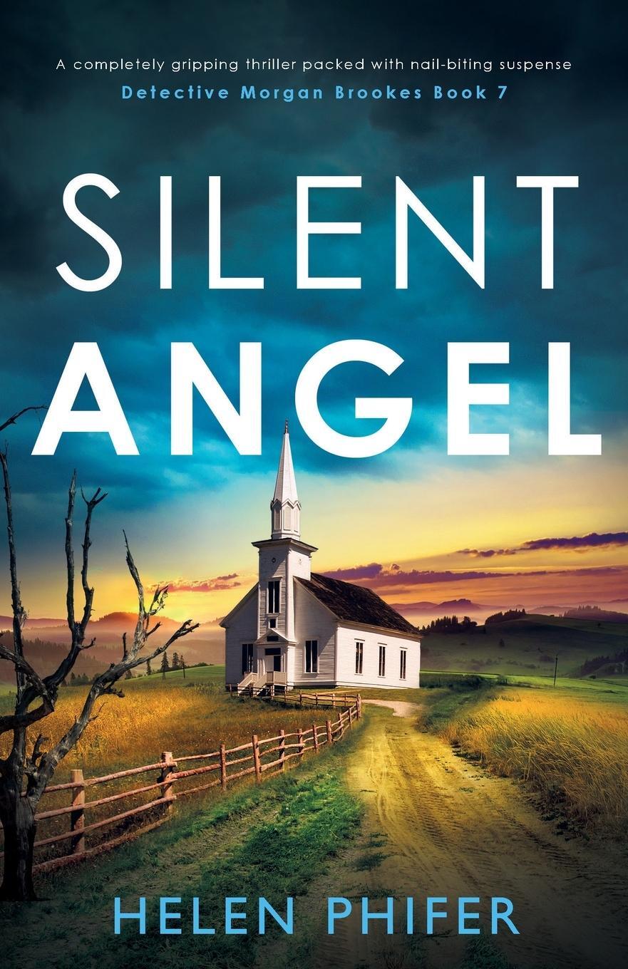 Cover: 9781803144030 | Silent Angel | Helen Phifer | Taschenbuch | Detective Morgan Brookes