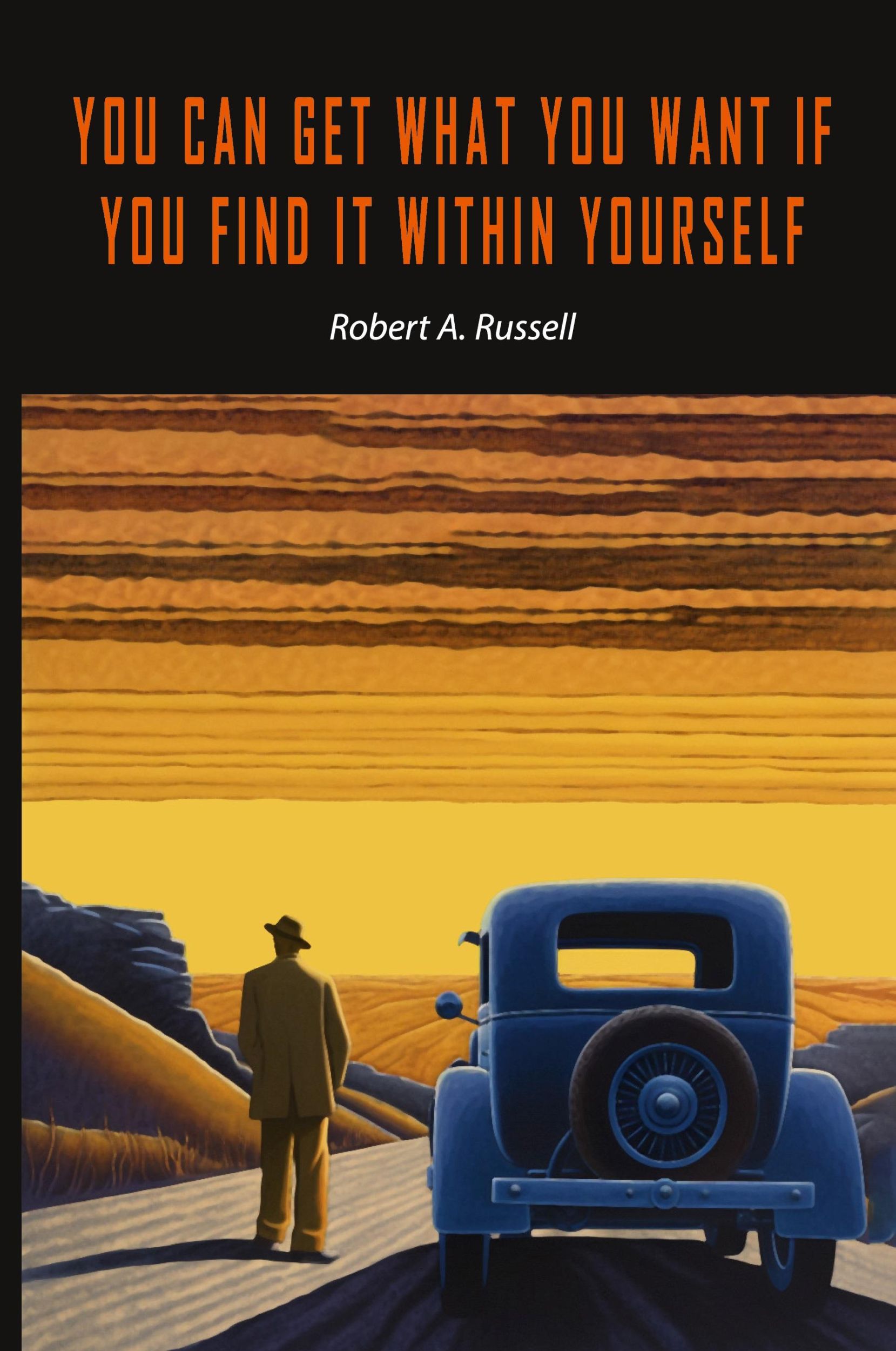 Cover: 9781684228591 | You Can Get What You Want If You Find It Within Yourself | Russell