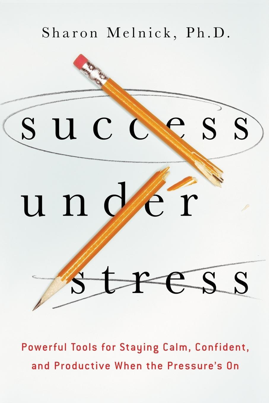 Cover: 9780814432129 | Success Under Stress | Sharon Melnick | Taschenbuch | Paperback | 2013
