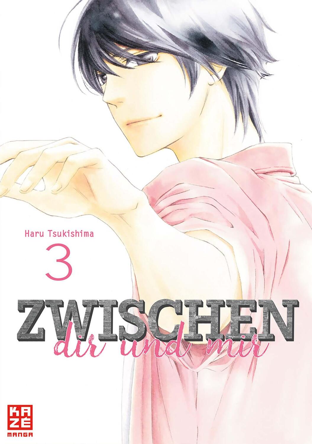 Cover: 9782889214495 | Zwischen dir und mir 03 | Haru Tsukishima | Taschenbuch | Deutsch