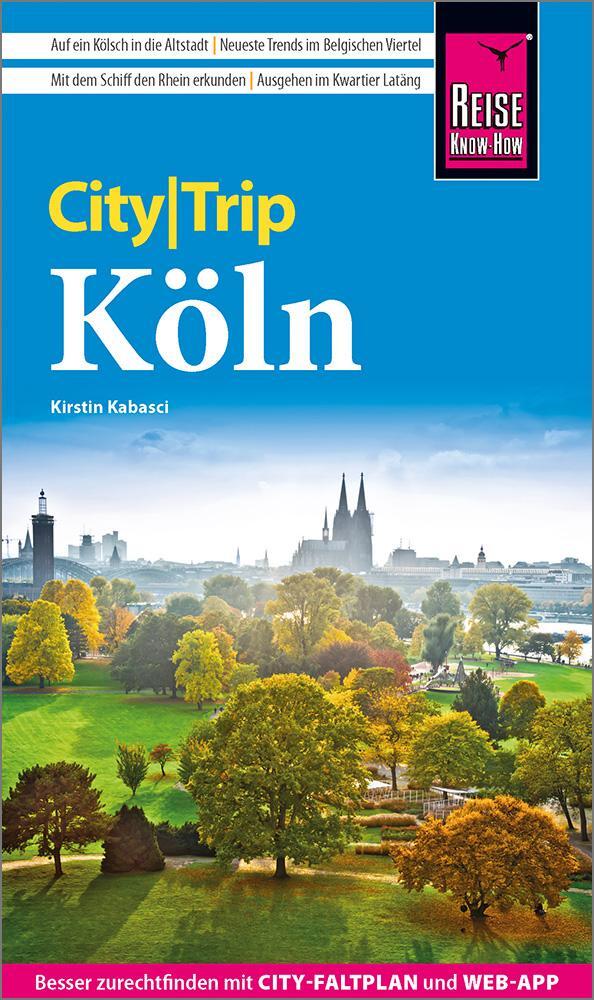 Cover: 9783831737543 | Reise Know-How CityTrip Köln | Kirstin Kabasci | Taschenbuch | Deutsch