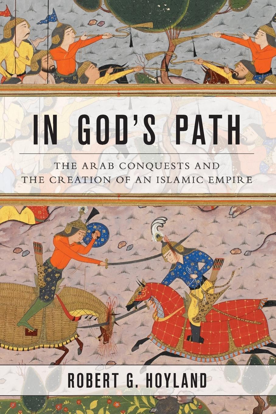 Cover: 9780190618575 | IN GODS PATH AWC P | Robert G. Hoyland | Taschenbuch | Englisch | 2017