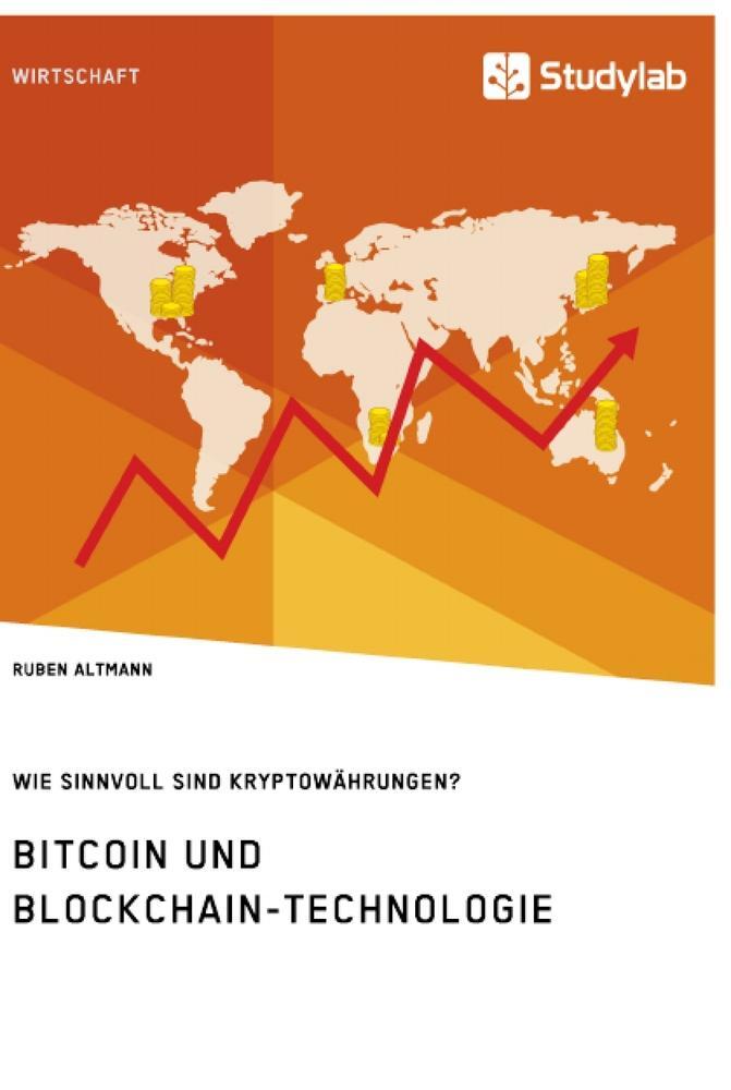 Cover: 9783960957652 | Bitcoin und Blockchain-Technologie. Wie sinnvoll sind Kryptowährungen?