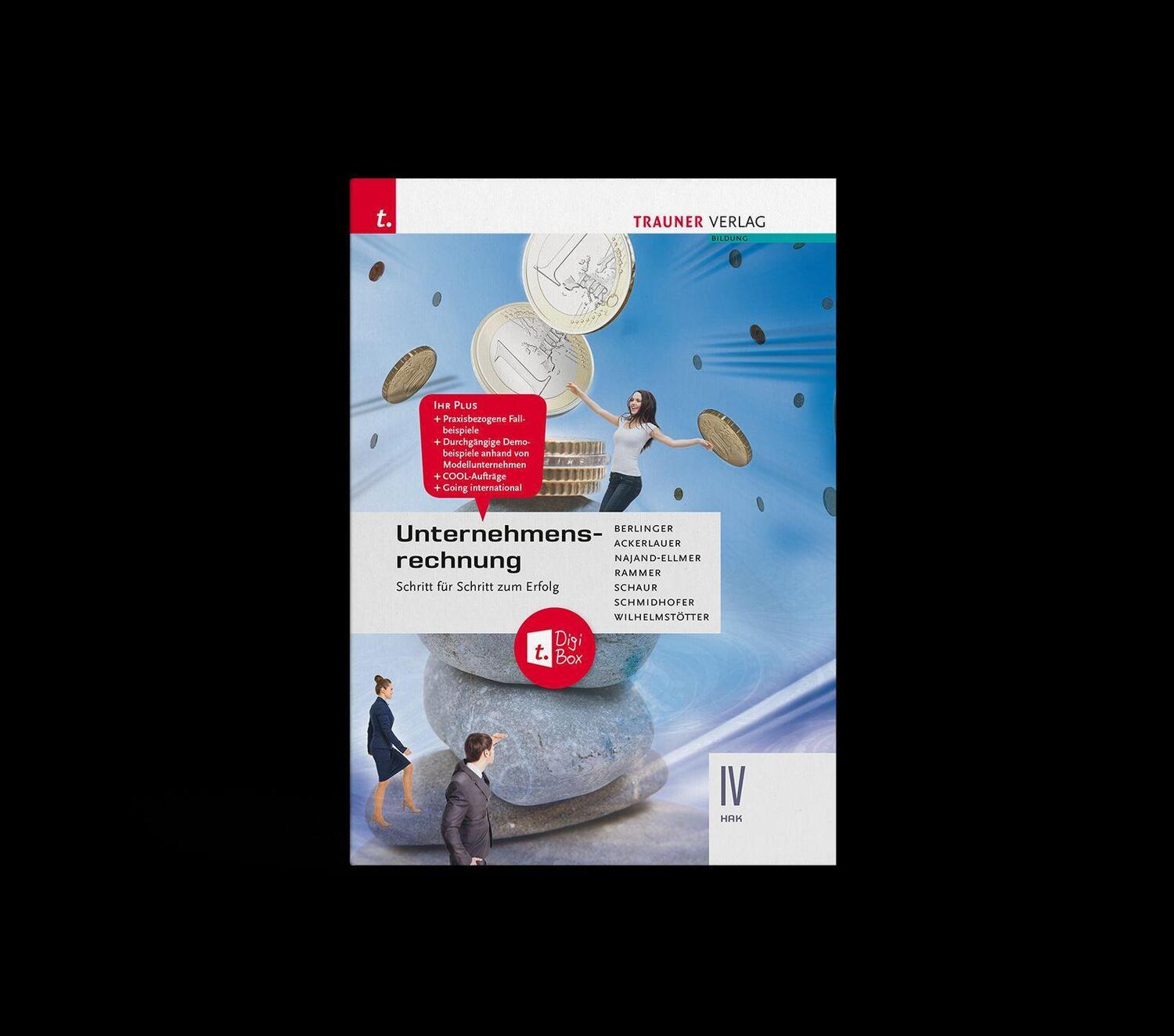 Cover: 9783991510444 | Unternehmensrechnung IV HAK + TRAUNER-DigiBox | Schmidhofer (u. a.)