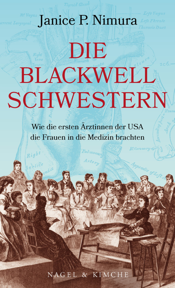 Cover: 9783312012541 | Die Blackwell-Schwestern | Janice P. Nimura | Buch | 464 S. | Deutsch