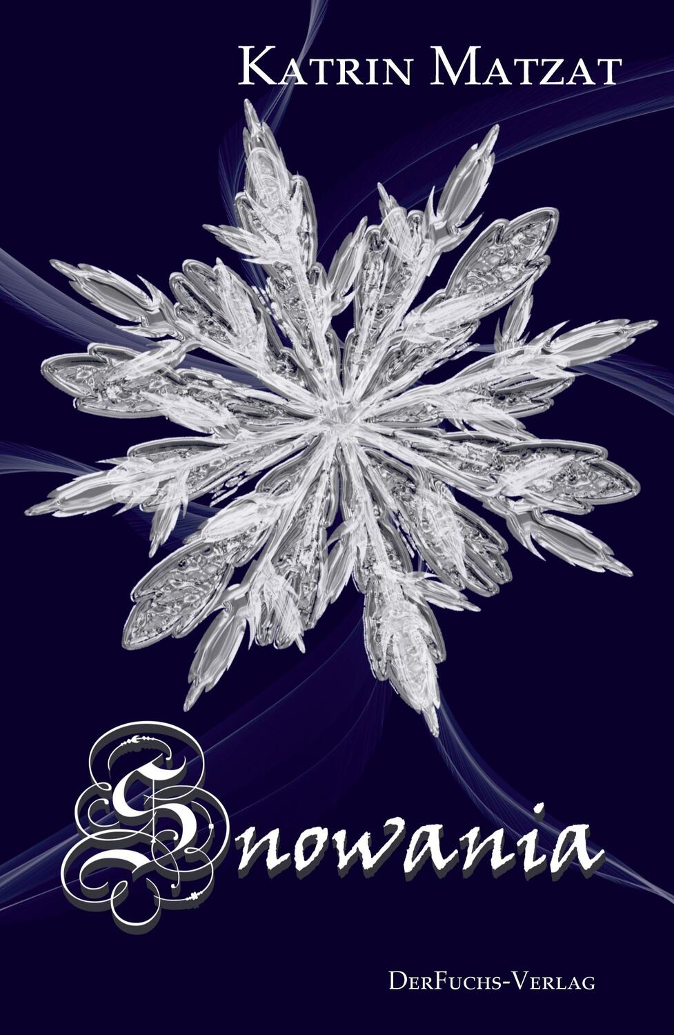 Cover: 9783945858943 | Snowania | Katrin Matzat | Taschenbuch | Paperback | 358 S. | Deutsch